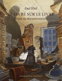 Livre sur le livre (Le)